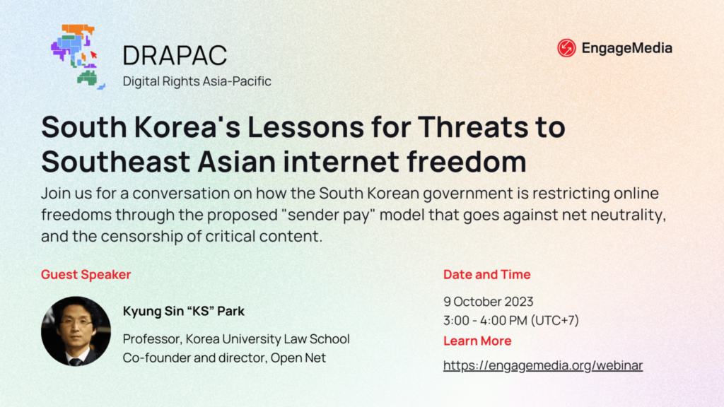 DRAPAC Series: South Korea’s Lessons for Threats to Southeast Asian Internet Freedom