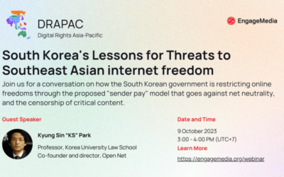 DRAPAC Series: South Korea’s Lessons for Threats to Southeast Asian Internet Freedom